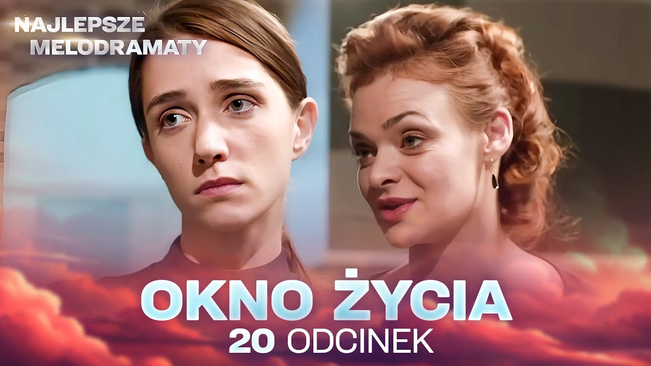 OKNO ŻYCIA | ODCINEK 20 | SERIAL O RATOWANIU DZIECI | NAJLEPSZA MELODRAMAT