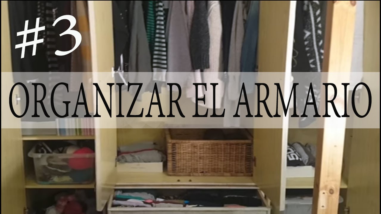 ORDENAR EL ARMARIO  # 3