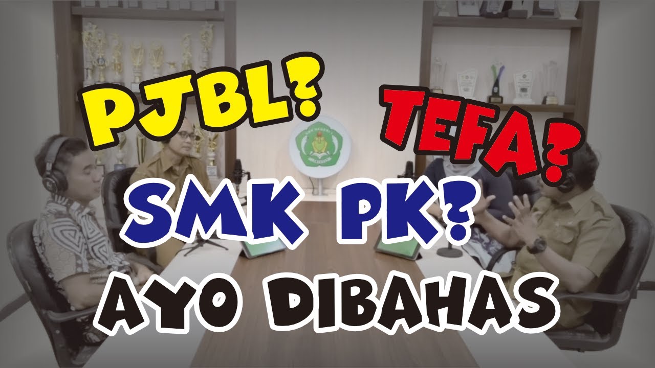 Podcast: Pentingkah PJBL dan TEFA untuk SMK? bersama Bapak WIKAN SAKARINTO dan SMK NEGERI 1 LAMONGAN