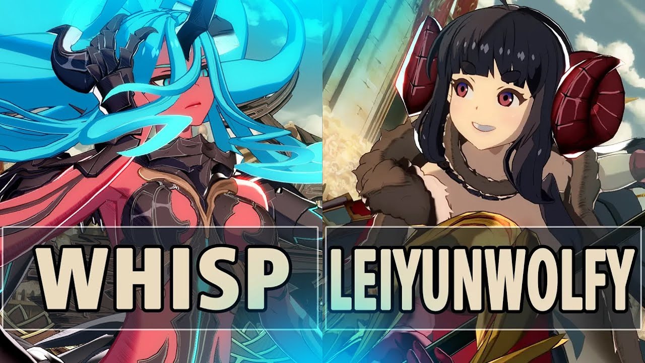 GBVSR:🔥Whisp (Versusia) Vs LeiYunWolfy (Anila)🔥| High Level Gameplay.