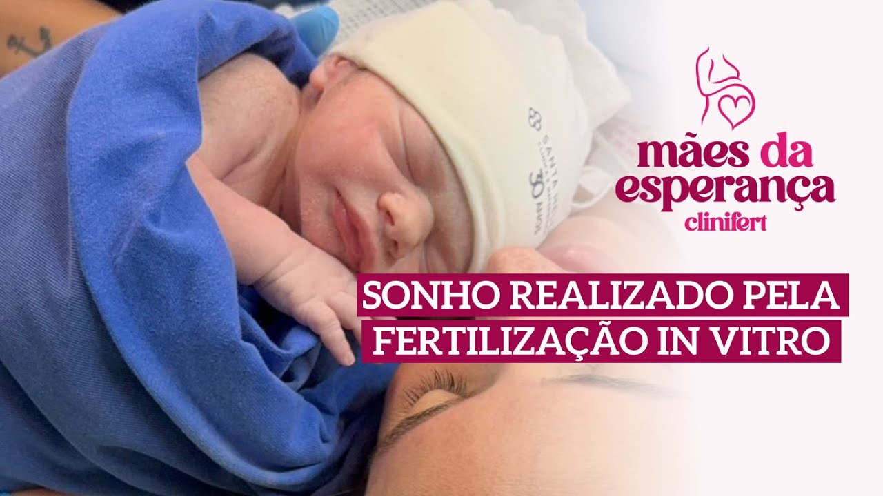 Depoimento Fertilização In Vitro - Clinifert - Clinica de Reprodução Humana Florianópolis