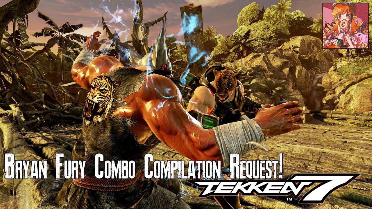 Bryan Fury Combo Compilation - 4K60fps TEKKEN 7