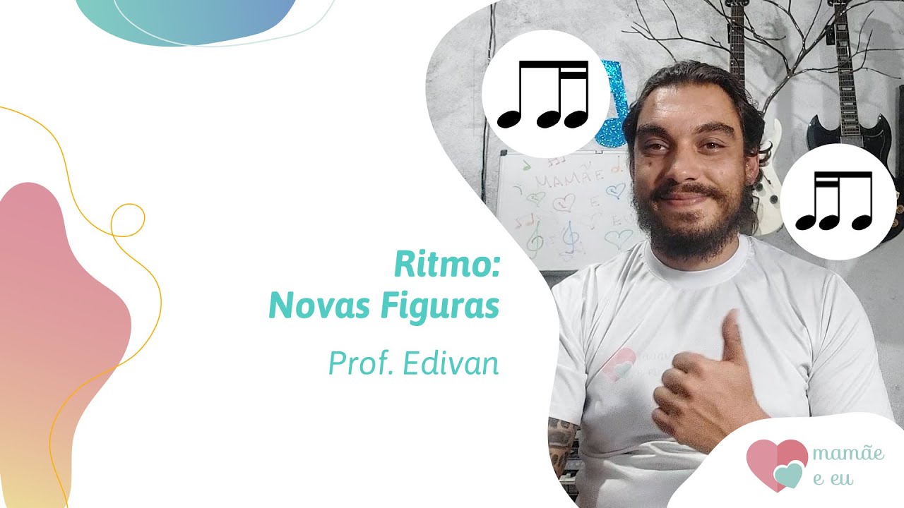Ritmo: Novas Figuras | Professor Edivan