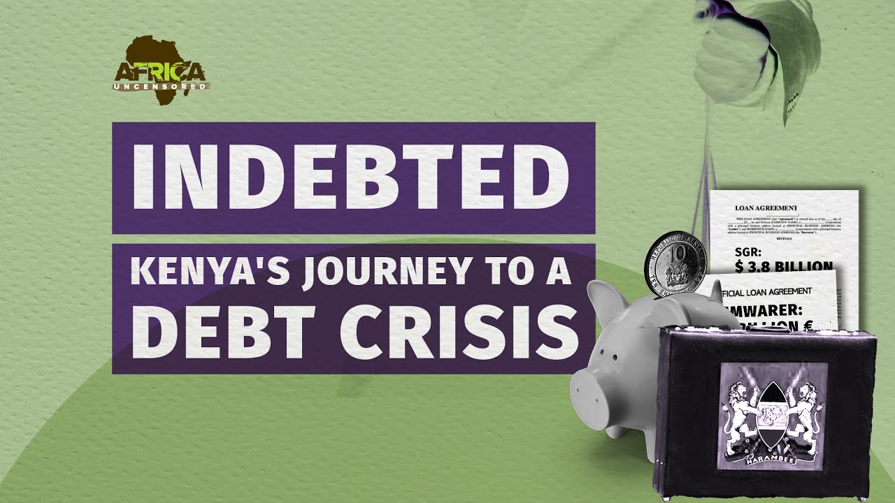 INDEBTED: Kenya's Journey to a Debt Crisis [Part 1: The Men in the Arena]