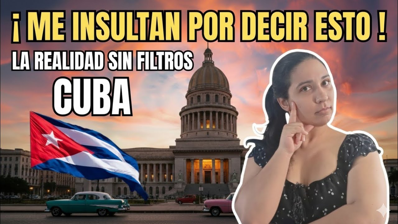 ¿Por qué me insultan?La verdad de Cuba .🧐🤔