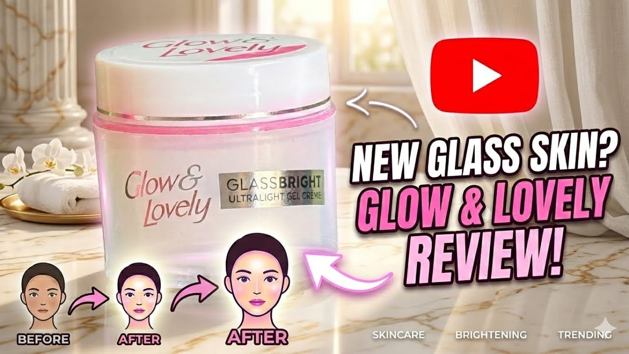 Glow and lovely Brightening cream Glow & Lovely Glass Bright Ultralight Gel Creme Review