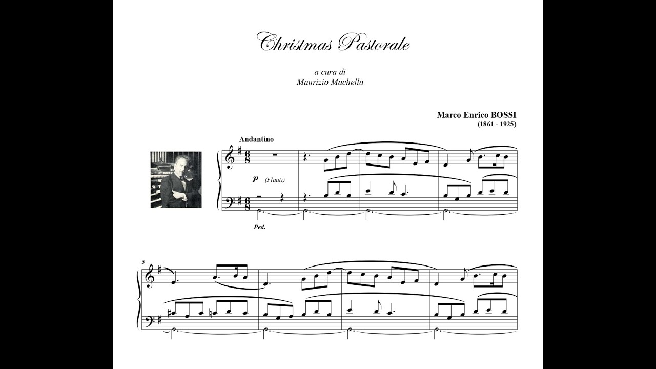 M.E. Bossi (1861-1925): Christmas Pastorale