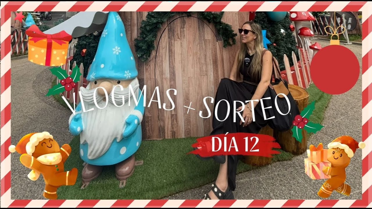 D&iacute;a 12.  Vlogmas + Calendario de Adviento! Little India + nueva invitada!