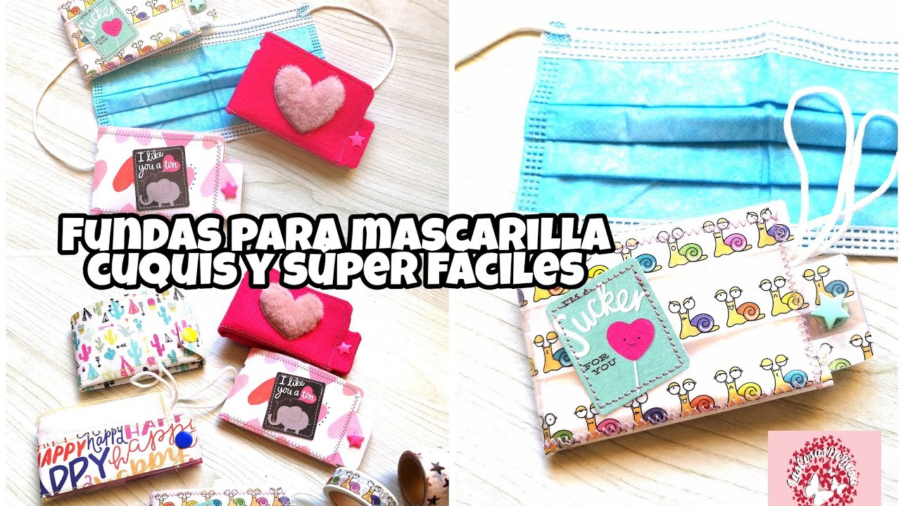 Fundas cuquis para mascarillas, higiénicas y súper fáciles.
