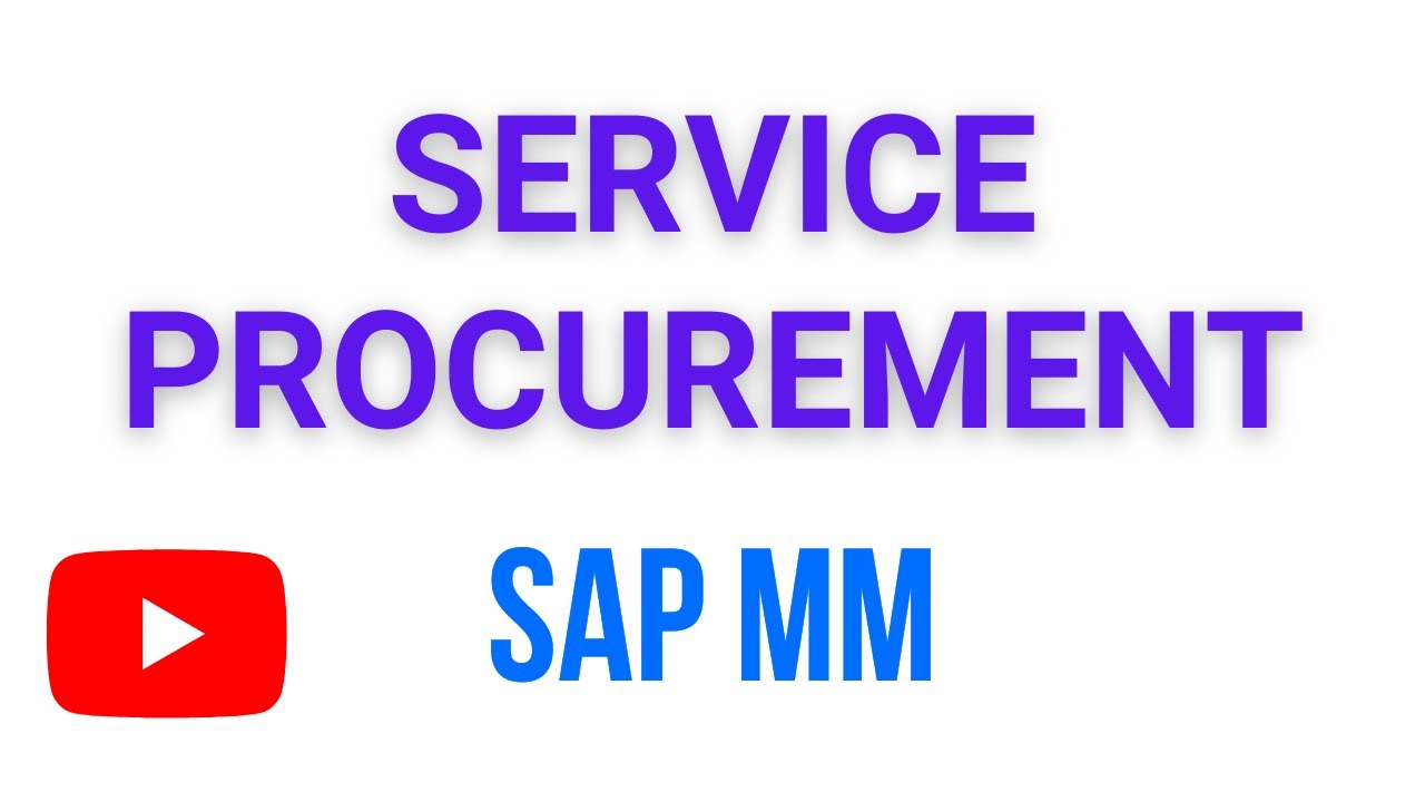 Service Procurement in SAP MM