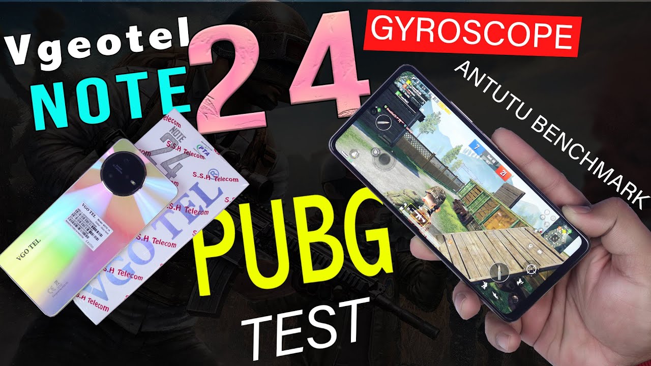 Vgotel Note 24 Pubg Test | Antutu Benchmark 