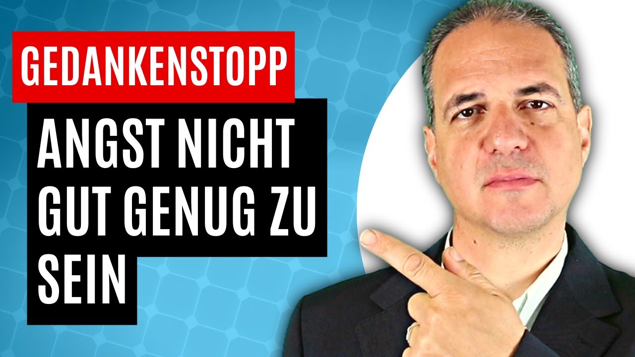 Nicht GUT genug? Wie Sie dieses Gef&uuml;hl loslassen k&ouml;nnen!