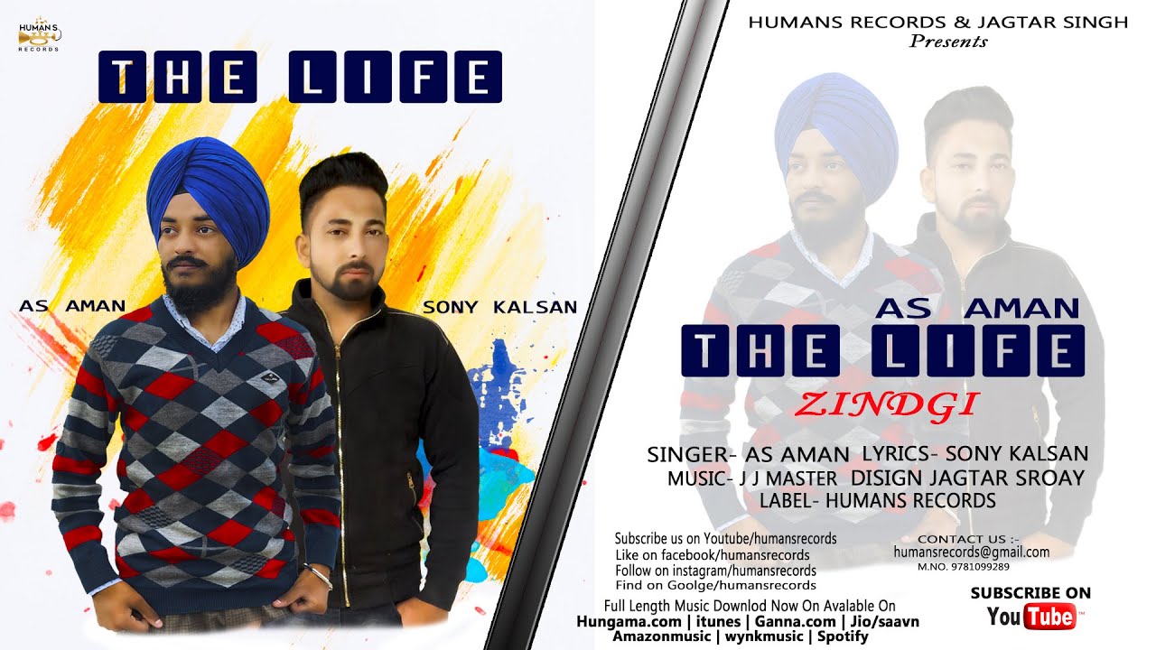 The Life | Zindgi | AS Aman | Sony Kalsan | New Punjabi Song 2020 | Humans Records