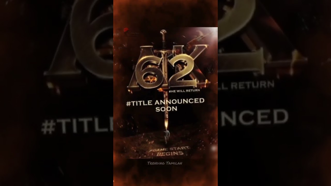 😎Ak62 title Announced soon😍|ak62 update|#ak62 #thalaajith