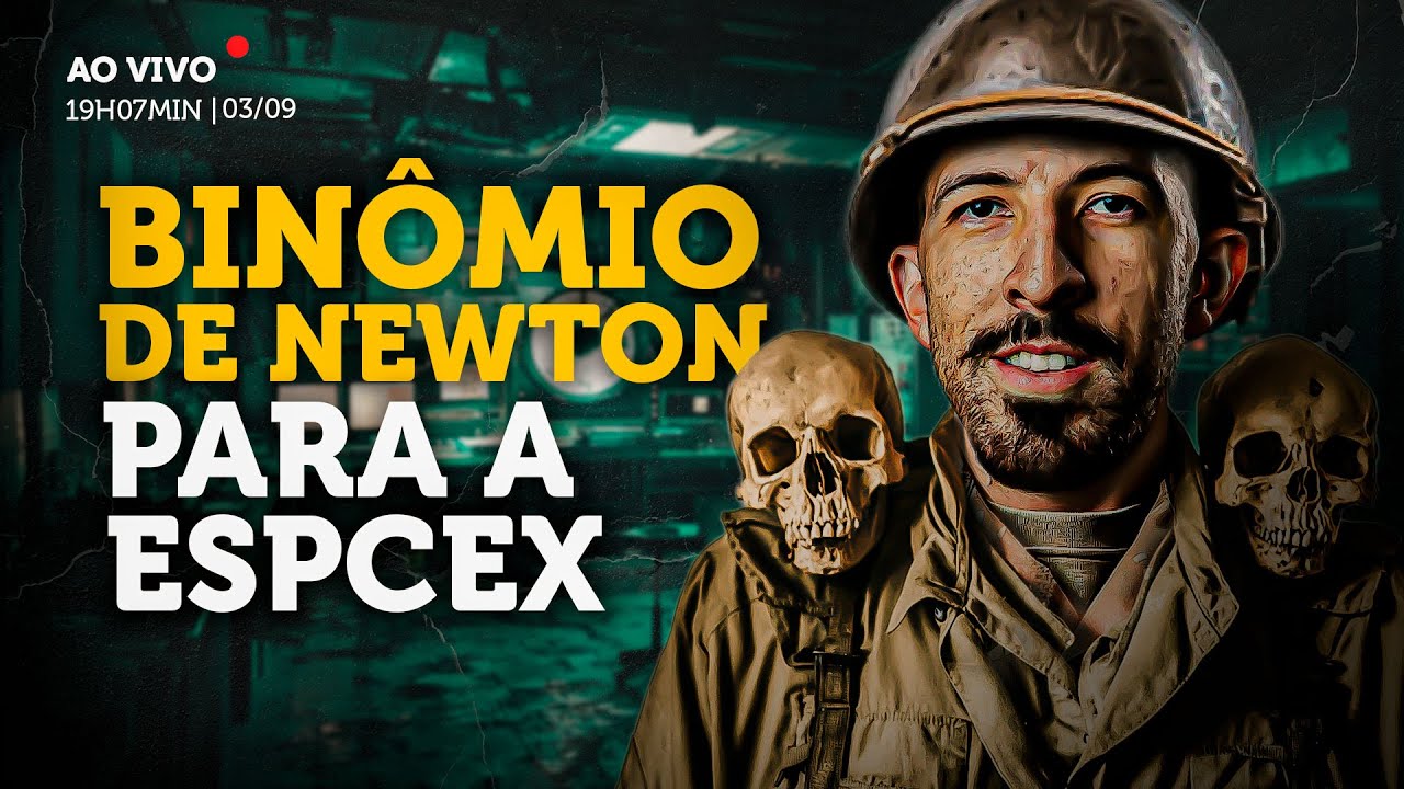 BINÔMIO DE NEWTON PARA A ESPCEX