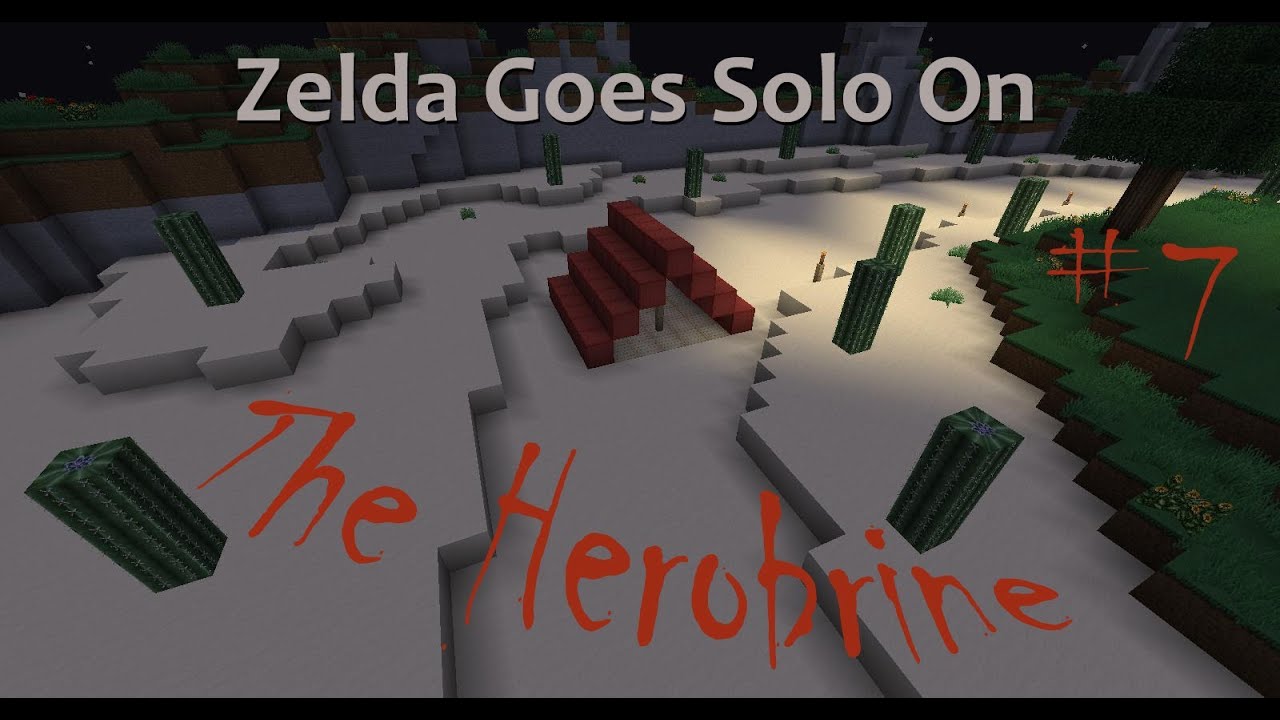 The Herobrine Episode 7 - Special Edition w Zelda