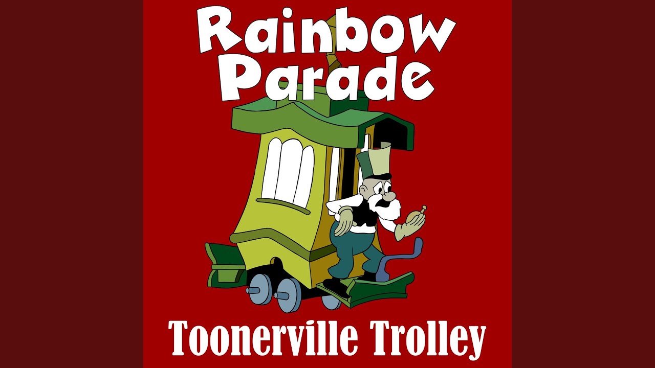 Toonerville Trolley (GR Mix)