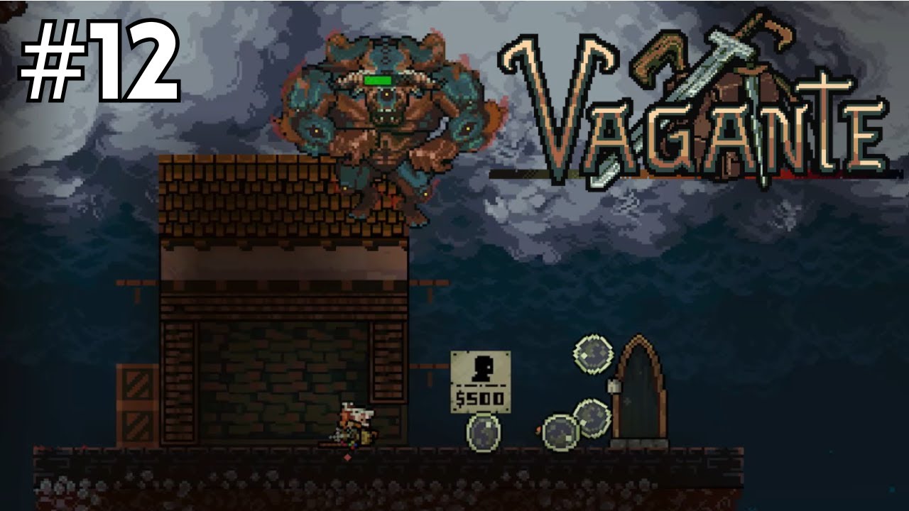 One-Sided Fight | Vagante - Part 12 - | No Commentary