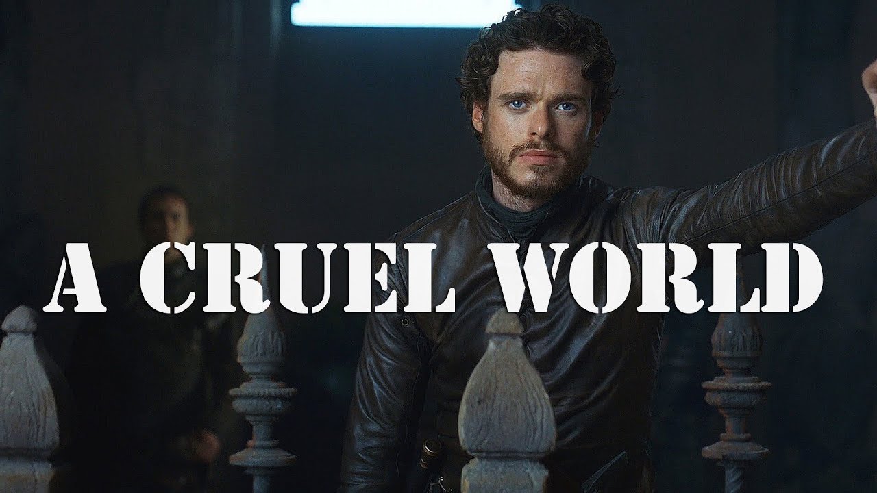 Game of thrones || A Cruel World