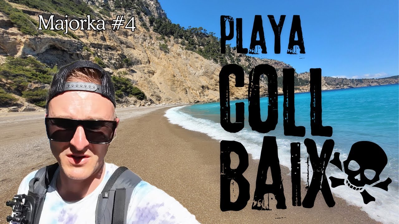 Majorka #4 Platja des COLL BAIX - jedna z najtrudniej dostępnych dzikich plaż Majorki