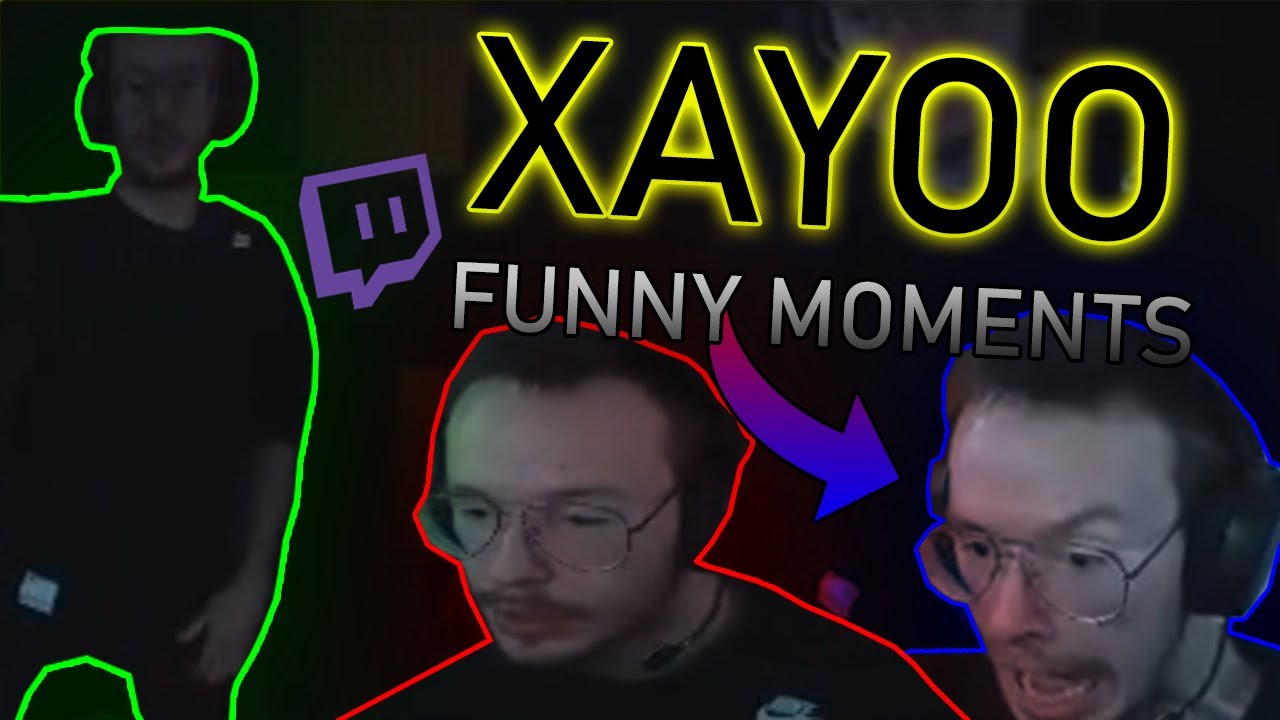 XAYOO - FUNNY MOMENTS, RAGE