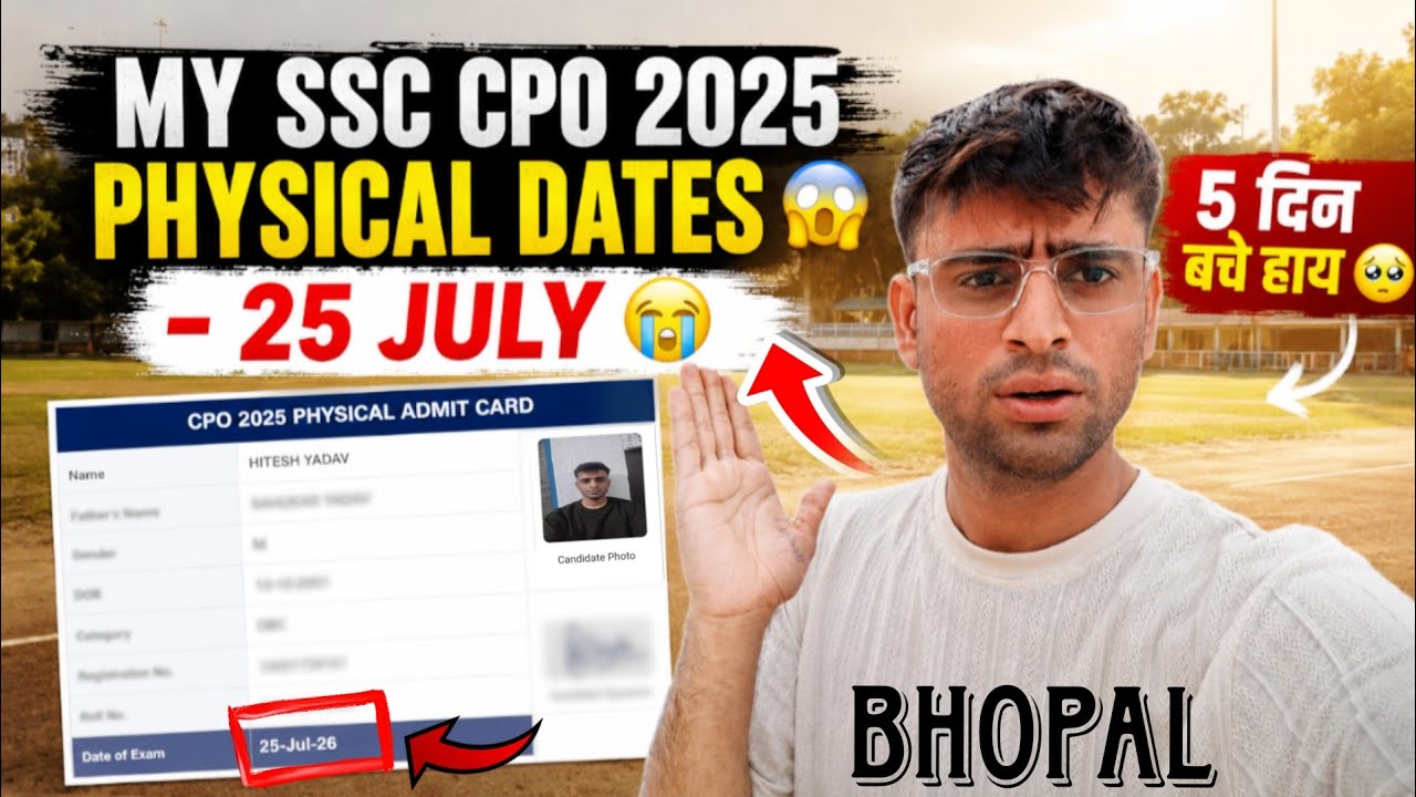 My SSC CPO Physical Date❓ OUT😨-July 25😭|MPR Region Out✅|SSC CPO 2026 Physical Admit Card #ssccpo