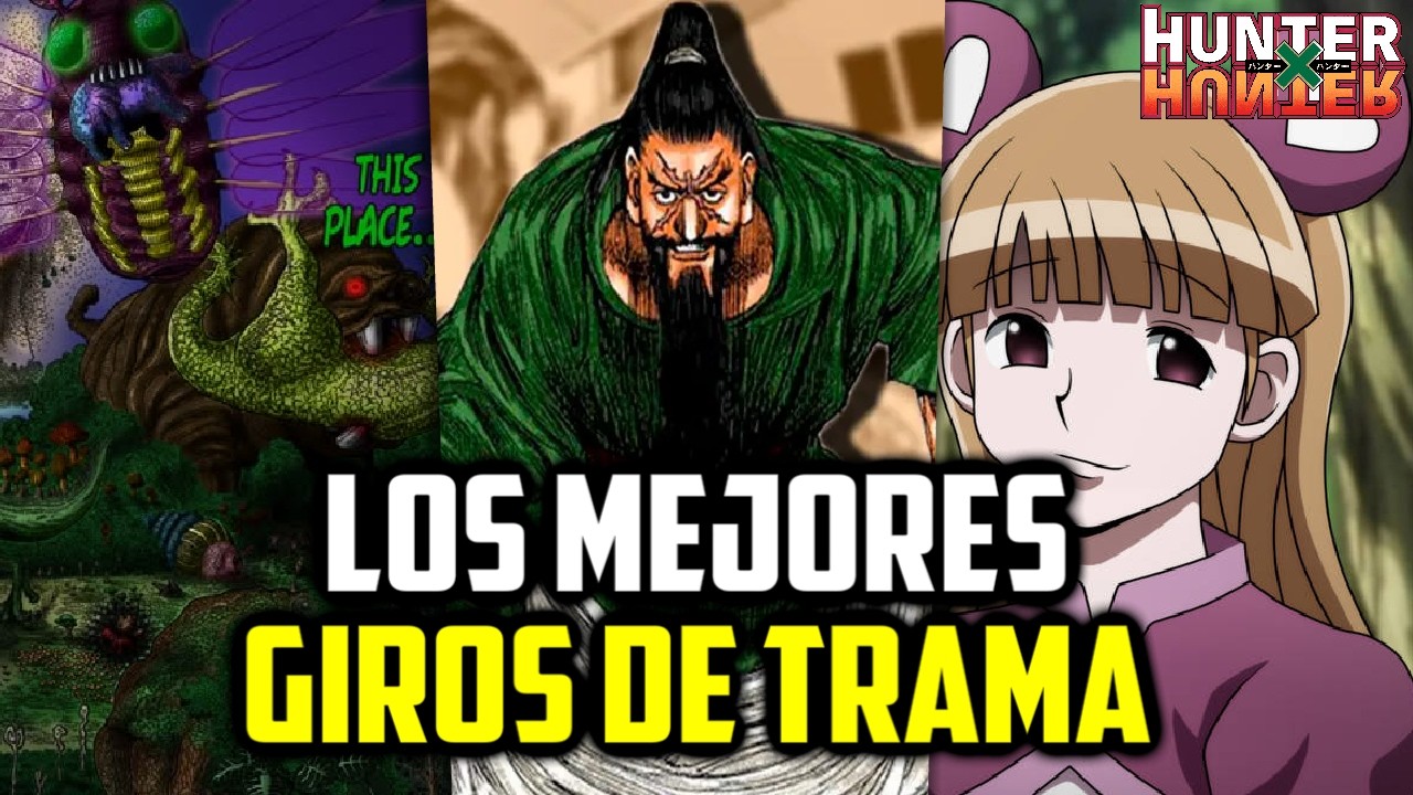LOS MEJORES GIROS DE TRAMA DE HUNTER X HUNTER