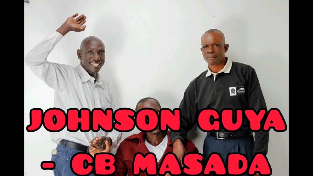 JOHNSON GUYA || CB MASADA || UTAWALA STUDIOS