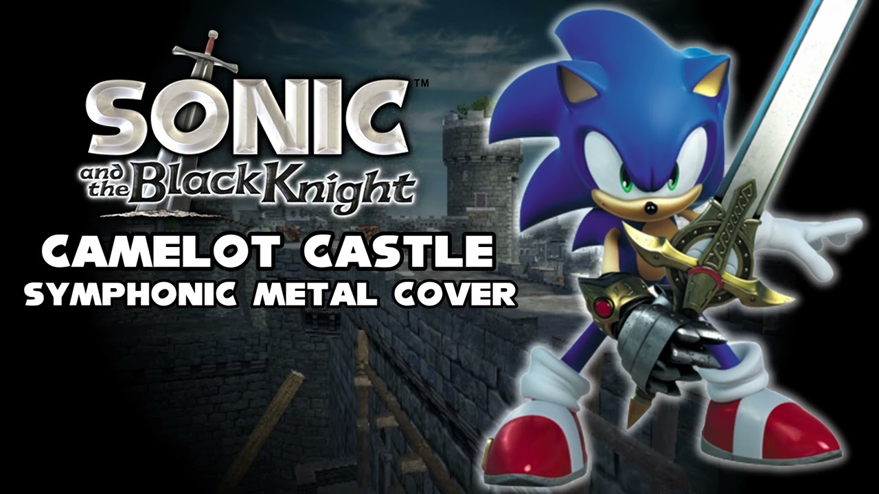 Camelot Castle [Sonic & The Black Knight] Symphonic Metal Cover 