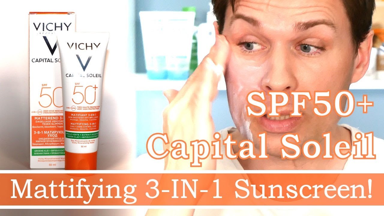 MATTE SPF 50+, TRY ON & REVIEW | VICHY CAPITAL SOLEIL MATTIFYING 3-IN-1 WITH GREEN CLAY & BIFIDUS