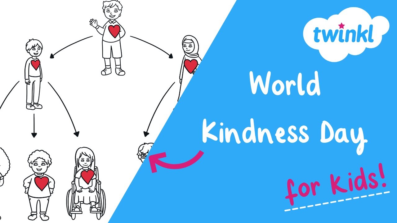 🥰 World Kindness Day for Kids | 13 November | Twinkl USA