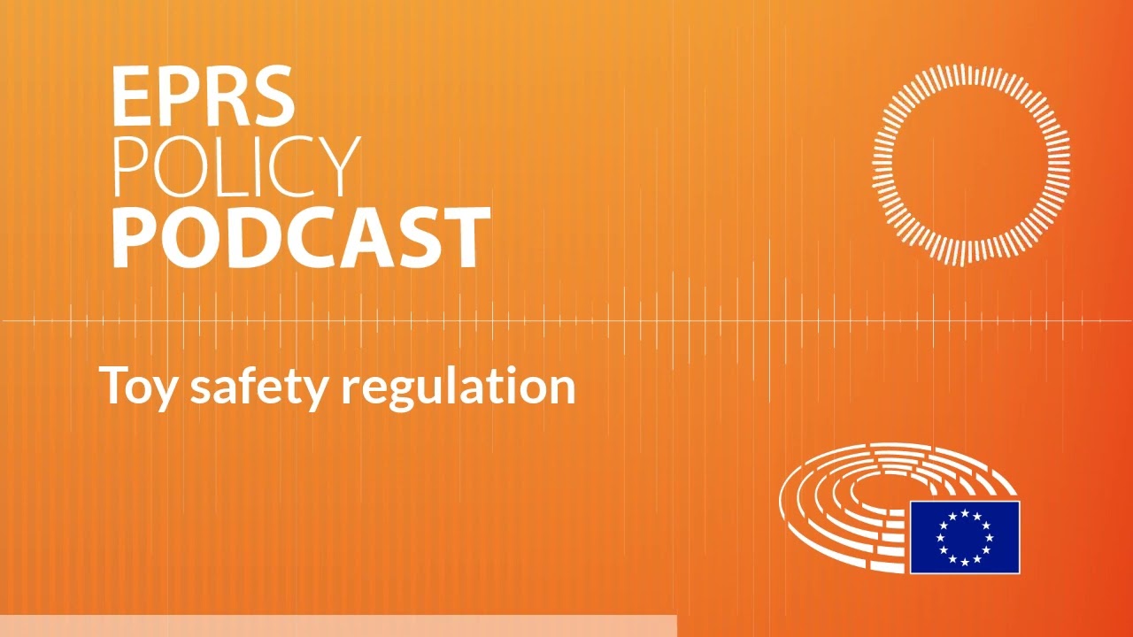 Toy safety regulation [Policy Podcast]