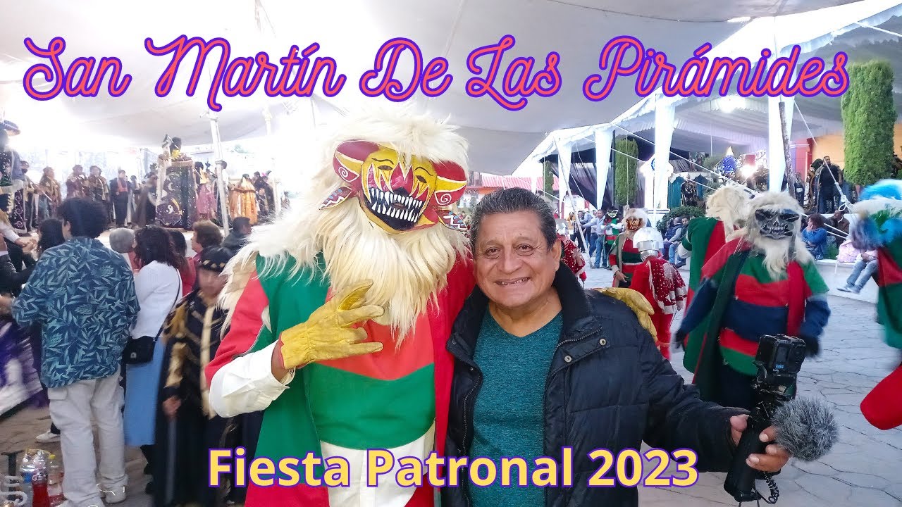 San Martín De Las Pirámides (Fiesta patronal)
