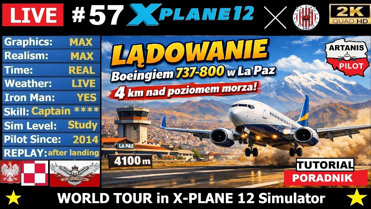 #57✈️ Poradnik lądowania na wysoko położonych lotniskach SCCF - SLLP🔥 UN - REAL B737 Cpt. 🔴  LIVE