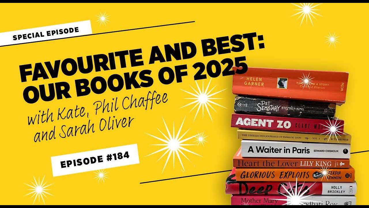 Favourite and Best: Our Books of 2025 • Episode #184
