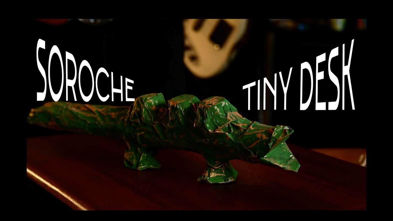 Soroche Tiny Desk - El Desierto