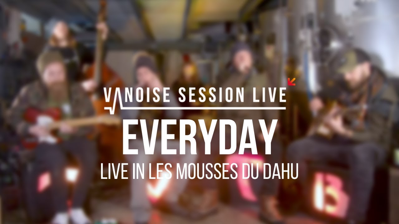 Everyday (I Woks) - Vanoise Session Live (Ep20)