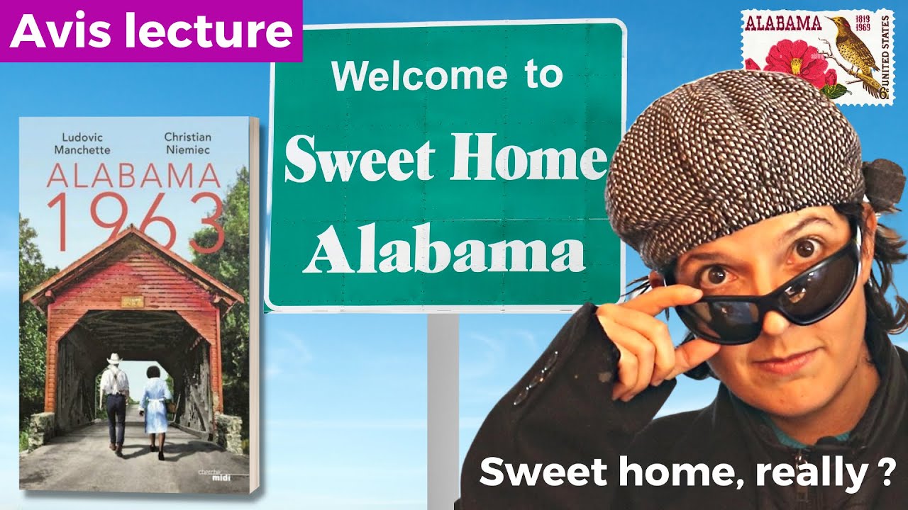 Ce livre est incroyable ! Alabama 1963 de Christian Niemiec et Ludovic Manchette