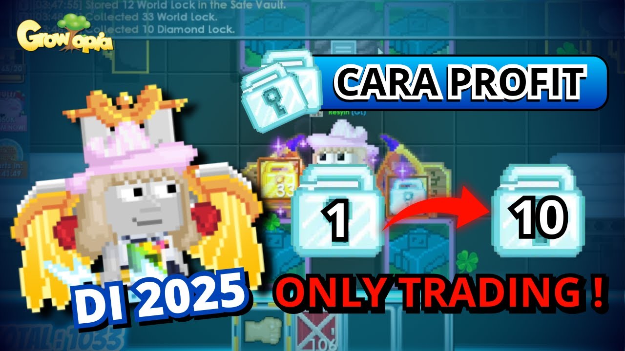 CARA PROFIT MODAL 1DL TO 10DL ONLY TRADING 2025 | GROWTOPIA INDONESIA