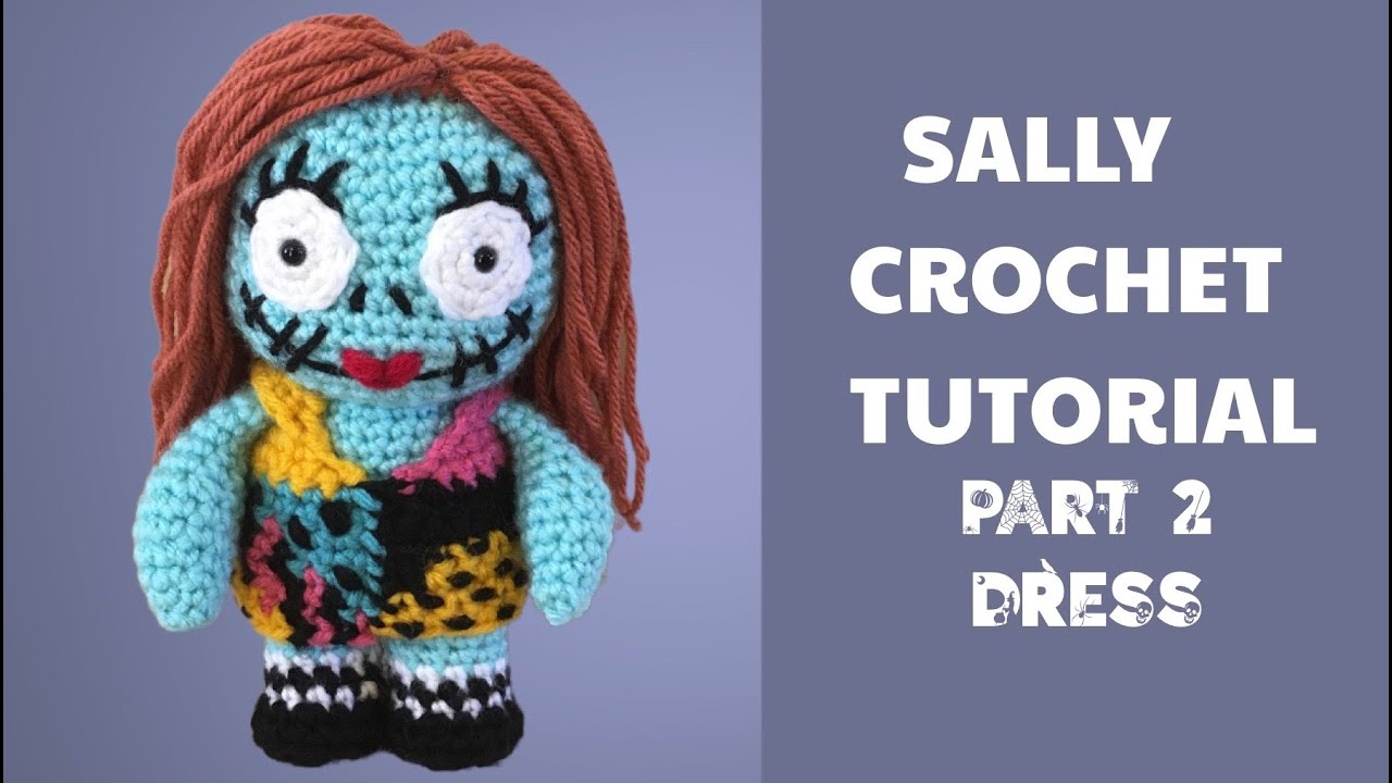 SALLY'S DRESS INSPIRED  NIGHTMARE BEFORE CHRISTMAS CROCHET DOLL TUTORIAL