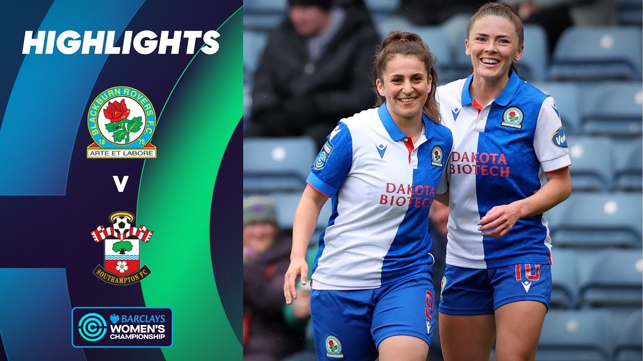 Rovers Squeeze Past Saints | Blackburn v Southampton Highlights | Barclays Women's Champ 24/25