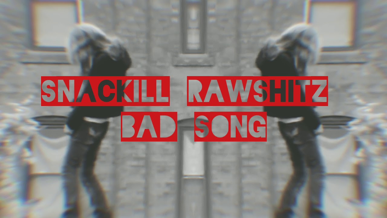 Snackill Rawshitz - Bad song / instrumental hip hop /