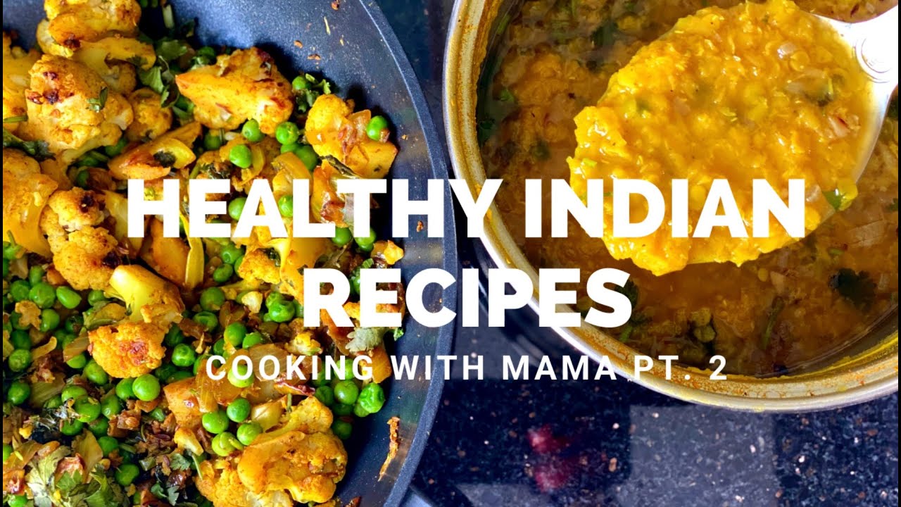 HOW TO MAKE HEALTHY HIGH PROTEIN INDIAN MEALS!
