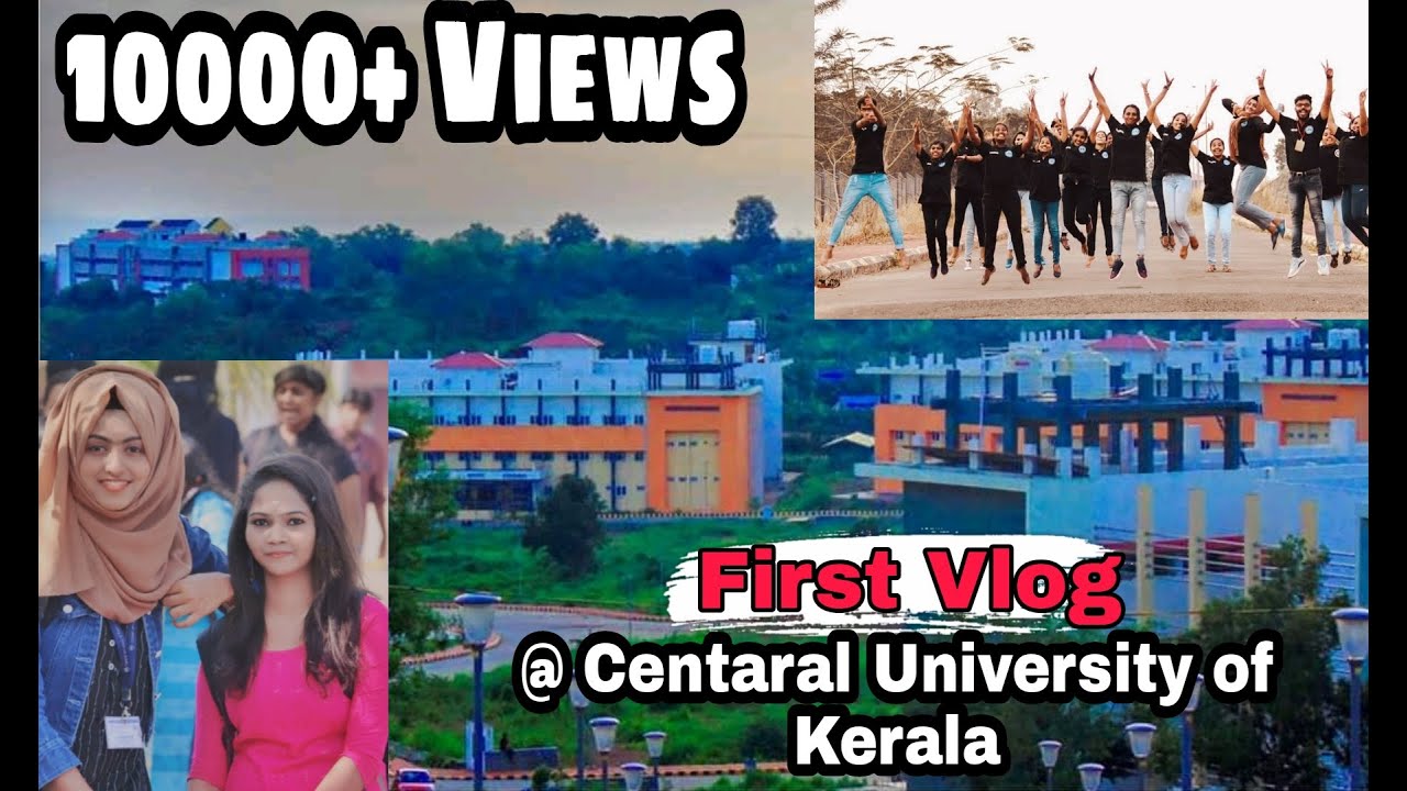 A Day in CUK🥵|| Central University of Kerala|| First Vlog