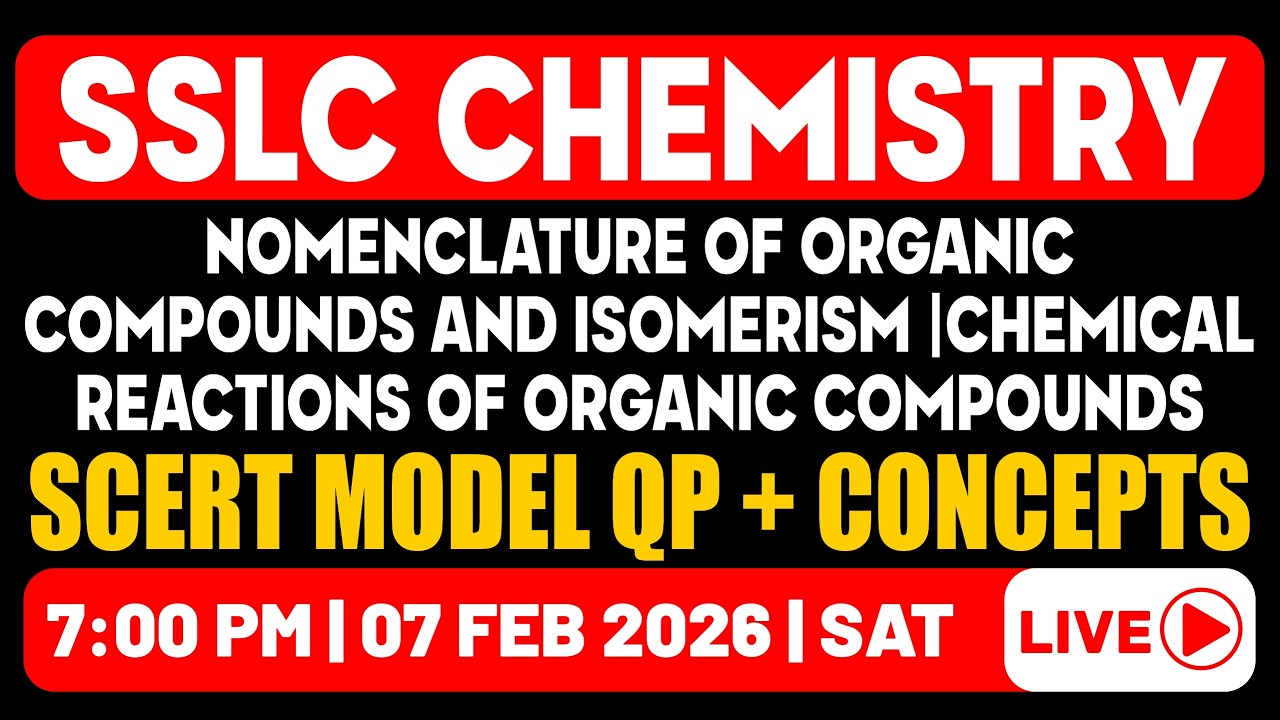 SSLC Chemistry - Nomenclature & Chemical Reaction of Organic Compounds | SCERT Model Question Paper