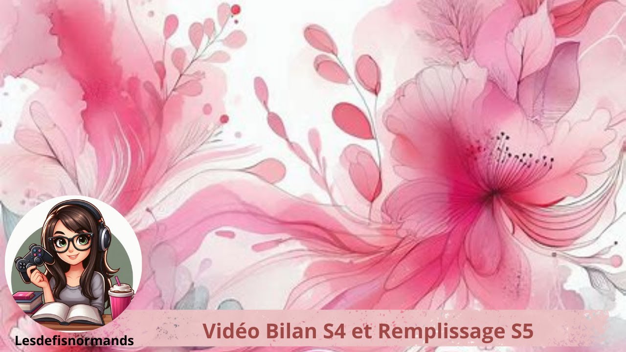👛Vidéo Bilan S4 et remplissage S5 de Janvier