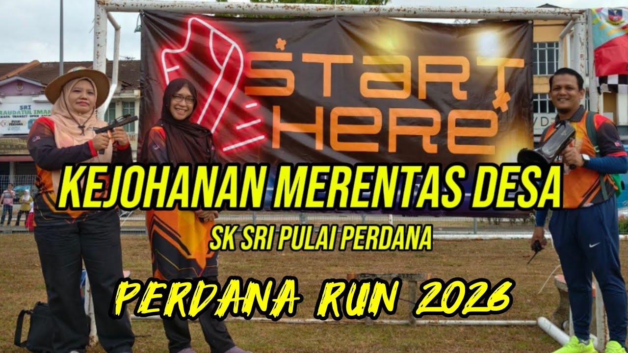 EPISOD KHAS: KEJOHANAN MERENTAS DESA (PERDANA RUN) 2026  PERINGKAT SK SRI PULAI PERDANA