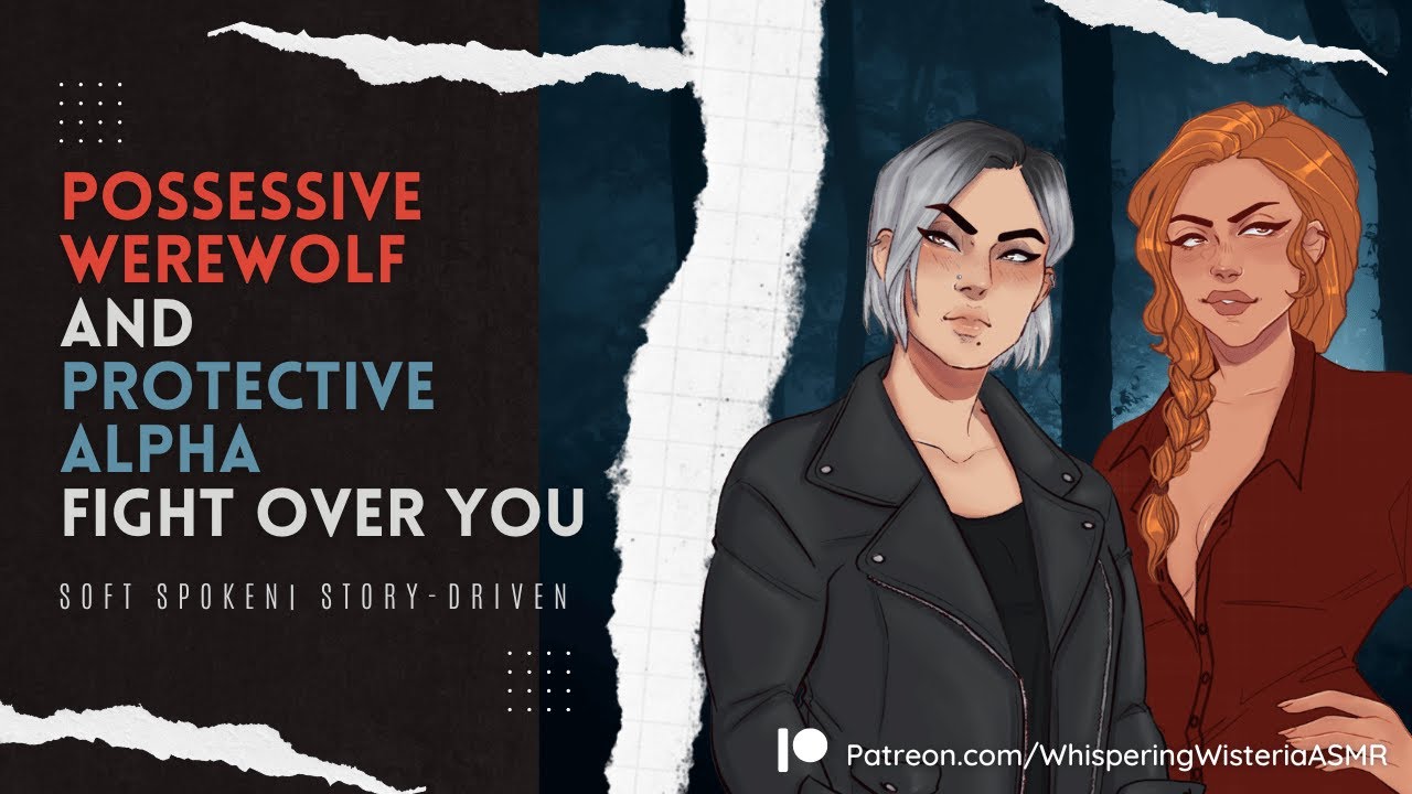 ASMR │ Possessive Werewolf and Protective Alpha Fight Over You (F4A)