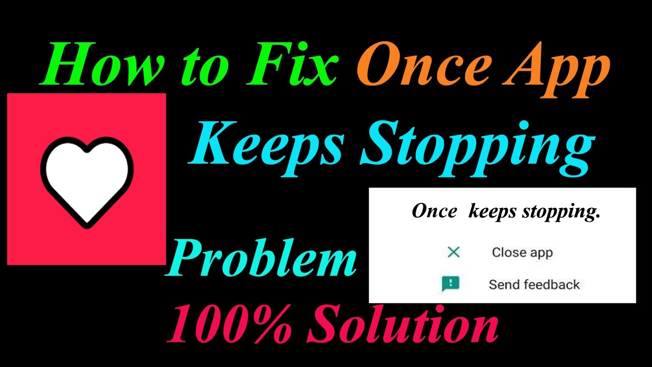 How to Fix Once App Keeps Stopping Error Android & Ios | Apps Keeps Stopping Problem