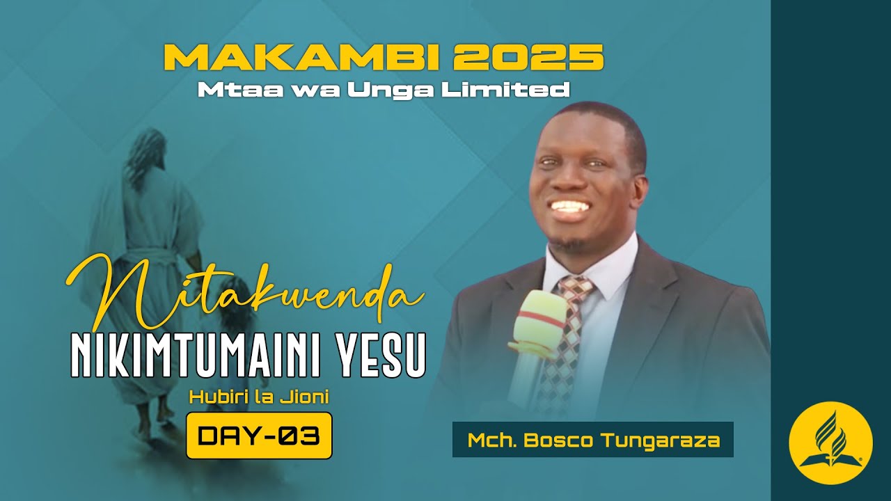 #LIVE MAKAMBI MTAA WA UNGA LIMITED | MITAKWENDA NIKIMTUMAINI YESU | DAY 03